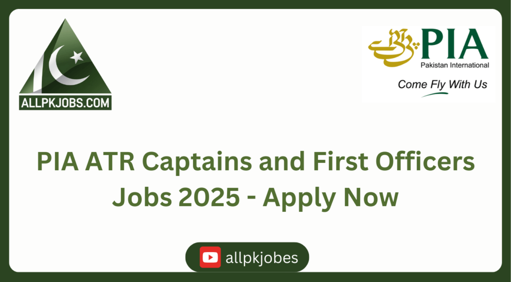 PIA ATR Captains and First Officers Jobs 2025